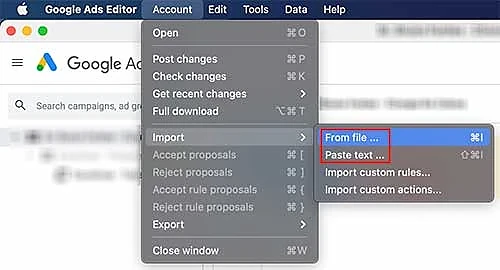 Google Ads Editor menu, import options