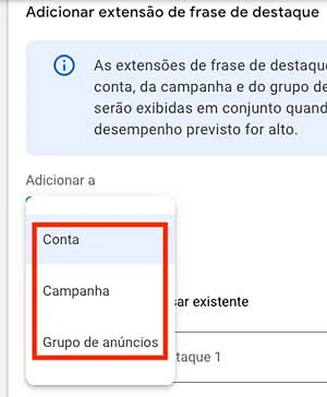 Opções do menu: adicionar no nível de conta, campanha ou grupo de anúncios