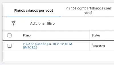 Planos criados por você e planos compartilhados com você