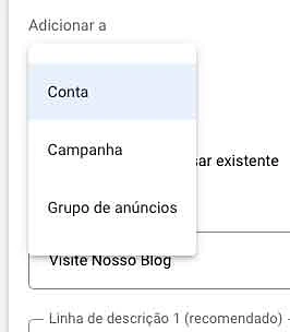 Escolher o nível do sitelink: conta, campanha ou grupo de anúncios