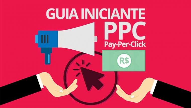 O que é PPC (Marketing Digital): guia para iniciantes